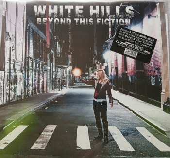 Album White Hills: Beyond This Fiction