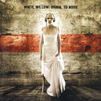 CD White Willow: Signal To Noise 670467