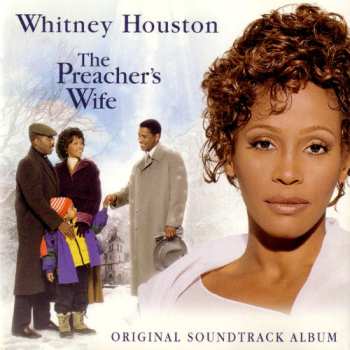 Album Whitney Houston: The Preacher's Wife (Original Soundtrack Album)