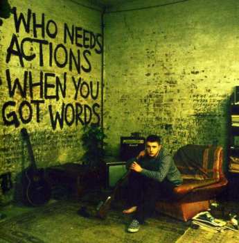 Album Plan B: Who Needs Actions When You Got Words