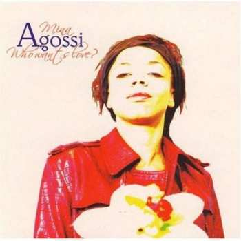 Album Mina Agossi: Who Wants Love?