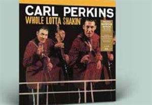 Album Carl Perkins: Whole Lotta Shakin'