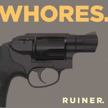 Album Whores.: Ruiner.