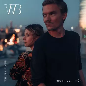 Bis In Der Früh