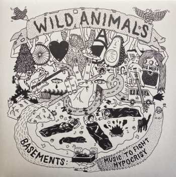 Album Wild Animals: Basements: Music To Fight Hypocrisy