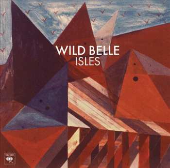 Album Wild Belle: Isles