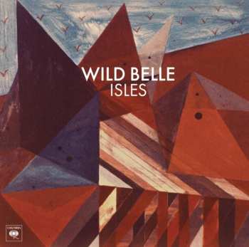 CD Wild Belle: Isles 639885