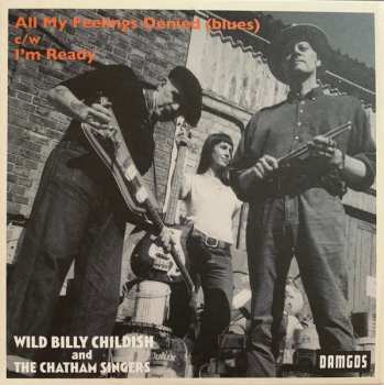 Album Billy Childish: All My Feelings Denied (Blues) c/w I'm Ready