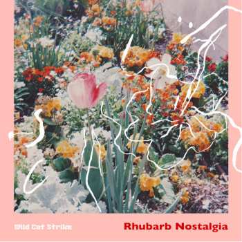 Album Wild Cat Strike: Rhubarb Nostalgia