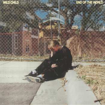 LP Wild Child: End of the World CLR | LTD 580481