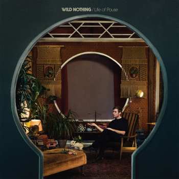 LP Wild Nothing: Life Of Pause 584432