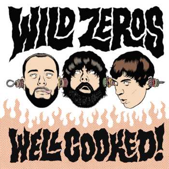 Album Wild Zeros: Well Cooked!