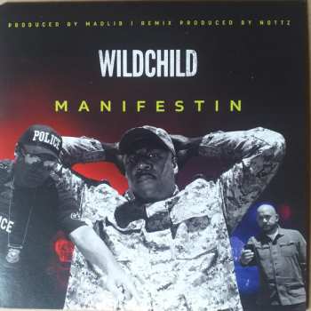 Album Wildchild: 7-manifestin/manifestin Remix