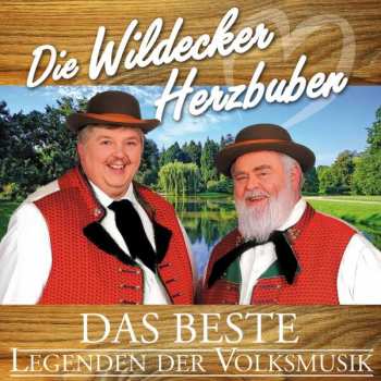 Album Wildecker Herzbuben: Das Beste: Legenden Der Volksmusik