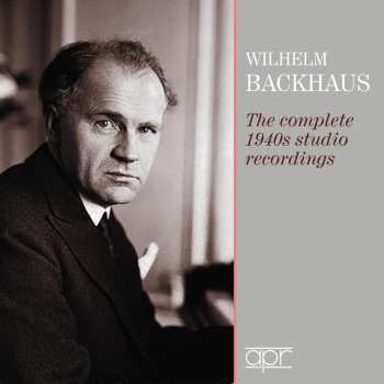 CD Wilhelm Backhaus: The Complete 1940s Studio Recordings 544218