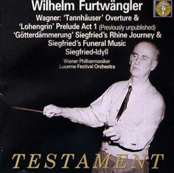 Album Wilhelm Furtwängler:  Furtwängler Conducts Wagner