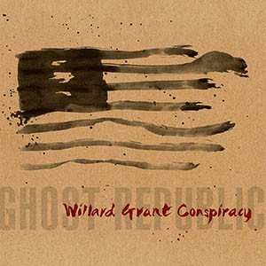 Album Willard Grant Conspiracy: Ghost Republic