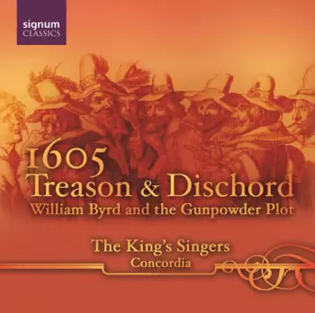 1605: Treason And Dischord (William Byrd And The Gunpowder Plot)