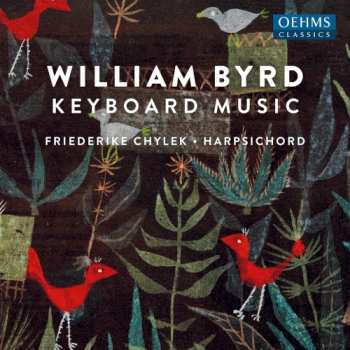 CD William Byrd: Keyboard Music 593115