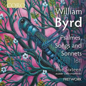 William Byrd: Psalmes, Songs And Sonnets 1611