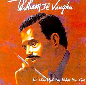 Album William DeVaughn: Be Thankful For What You've Got