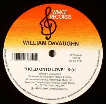 LP William DeVaughn: Be Thankful For What You Got / Hold Onto Love 615133