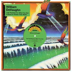 LP William DeVaughn: Be Thankful For What You Got 578710