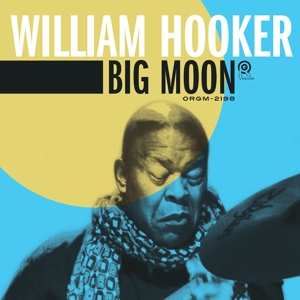 2LP William Hooker: Big Moon 479579