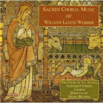 Album William Lloyd Webber: Sacred Choral Music Of William Lloyd Webber (1914-1982)