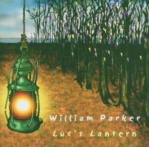 CD William Parker: Luc's Lantern 640351