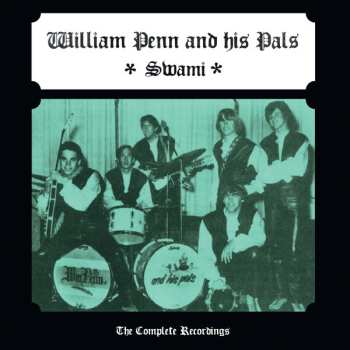 Album William Penn And His Pals: Swami - The Complete Recordings