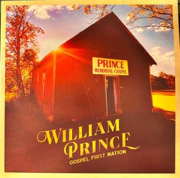 LP William Prince: Gospel First Nation 593990