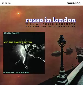 Russo In London / Blowing Up A Storm