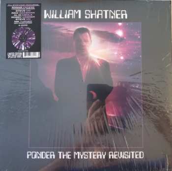 LP William Shatner: Ponder The Mystery Revisited CLR | LTD 567948