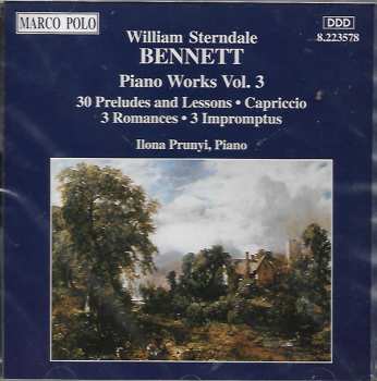 Album William Sterndale Bennett: Klavierwerke Vol.3