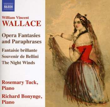 Album William Vincent Wallace: Opern-fantasien & Paraphrasen