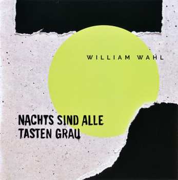 CD William Wahl: Nachts Sind Alle Tasten Grau DIGI 149334