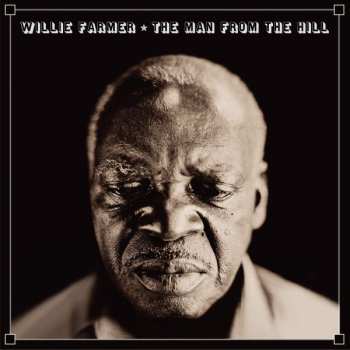 Album Little Willie Farmer: The Man From The Hill