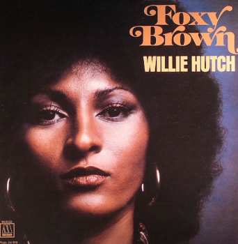 Willie Hutch: Foxy Brown