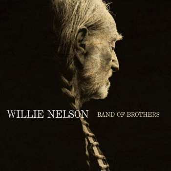 LP Willie Nelson: Band Of Brothers 138052