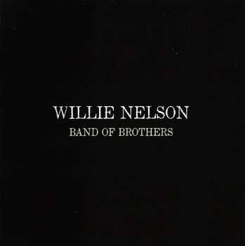 CD Willie Nelson: Band Of Brothers 3550