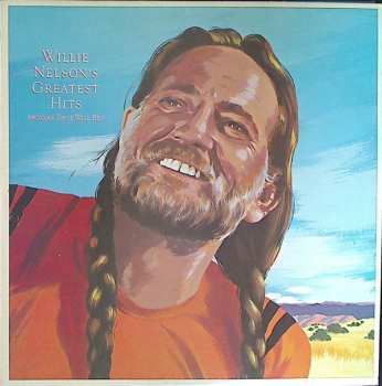 Album Willie Nelson: Greatest Hits (& Some That Will Be)