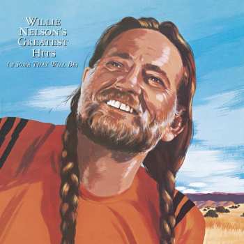 CD Willie Nelson: Greatest Hits (& Some That Will Be) 565976