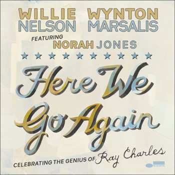 CD Willie Nelson: Here We Go Again: Celebrating The Genius Of Ray Charles 591893