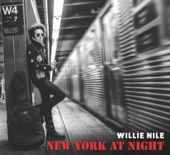 Willie Nile: New York At Night