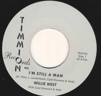 SP Willie West: I'm Still A Man  611095