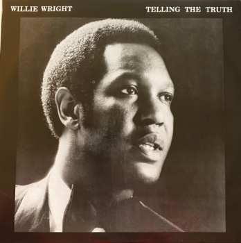 LP Willie Wright: Telling The Truth CLR | LTD 593548