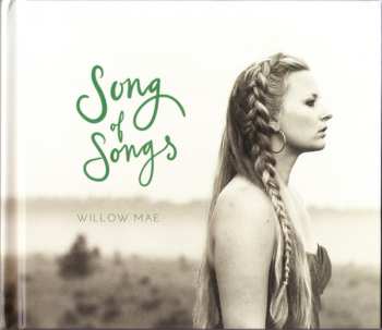 Album Willow Mae: Song Of Songs