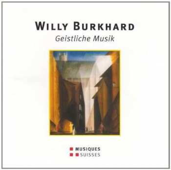 Album Willy Burkhard: Geistliche Musik