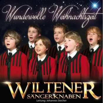 Album Wiltener Sängerknaben: Wundervolle Weihnachtszeit